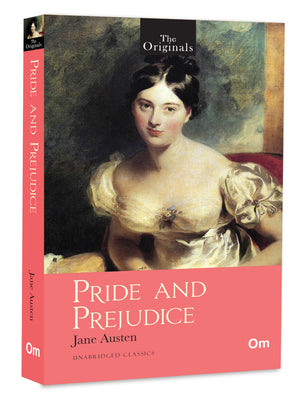 The Originals: Pride And Prejudice | Unabridged Classics By Jane Austen | Iconic Love Story | Romance | Timeless Tale Of Love, Society & Wit