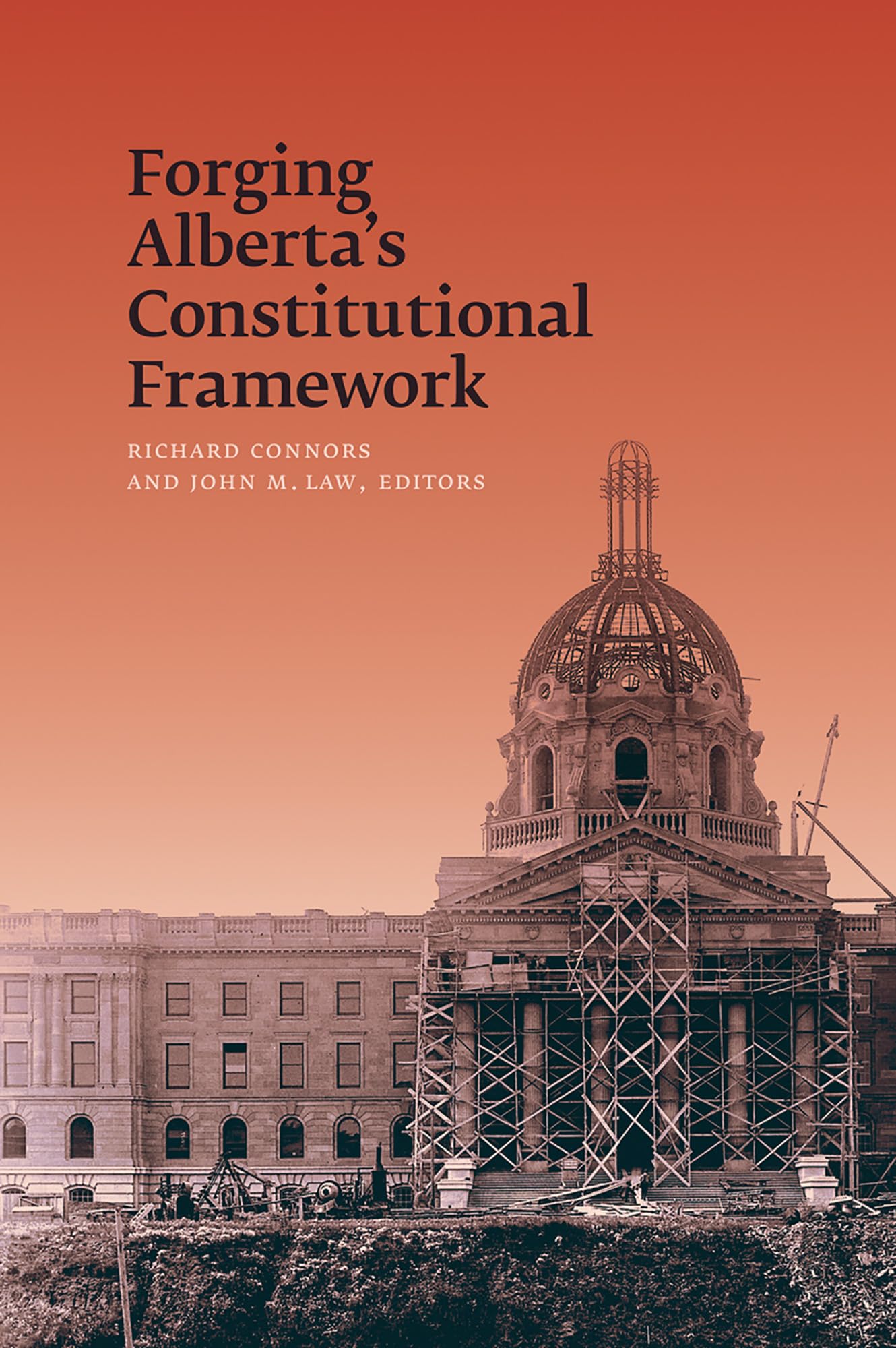 Forging Alberta's Constitutional Framework,Used