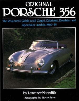 Original Porsche 356: The restorer's guide to all coupe, cabriolet, roadster and speedster models 195065 (Original Series),Used