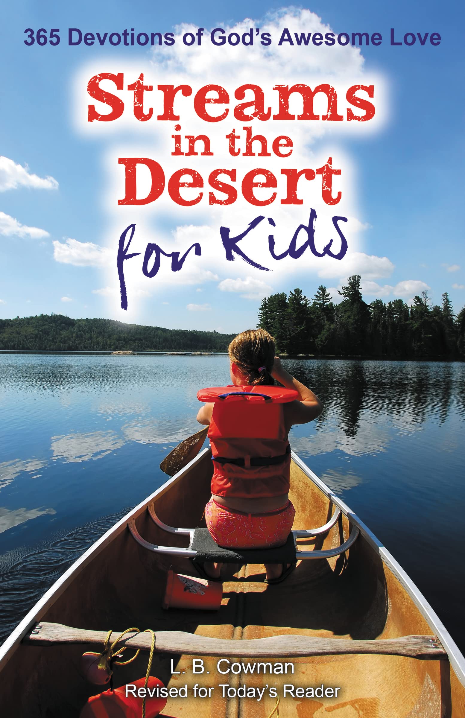 Streams in the Desert for Kids: 365 Devotions of God's Awesome Love,Used