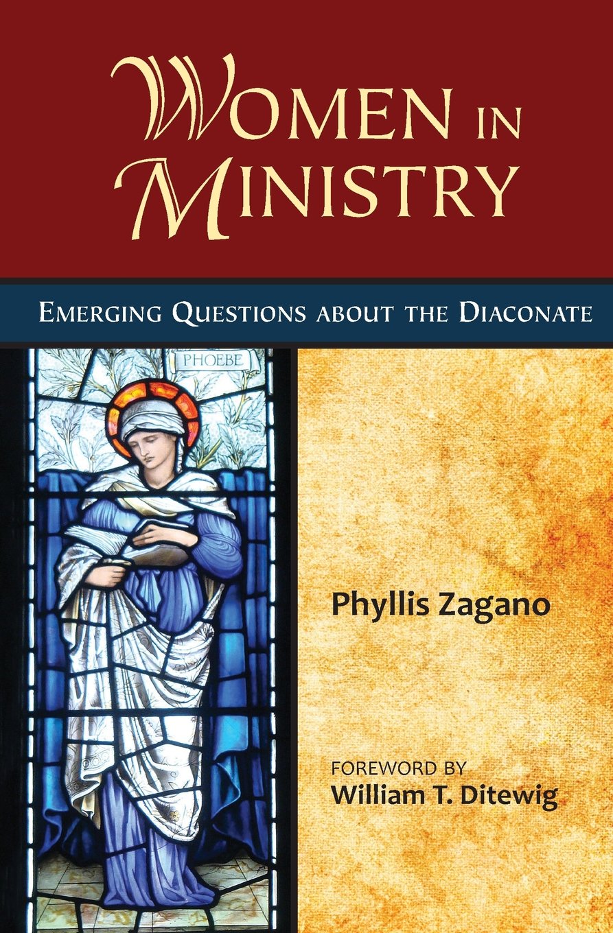Women In Ministry: Emerging Questions About The Diaconate,Used