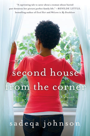 Second House from the Corner: A Novel of Marriage, Secrets, and Lies,Used