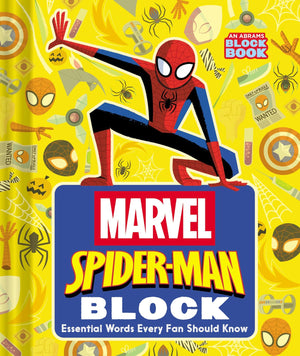SpiderMan Block (An Abrams Block Book): Essential Words Every Fan Should Know