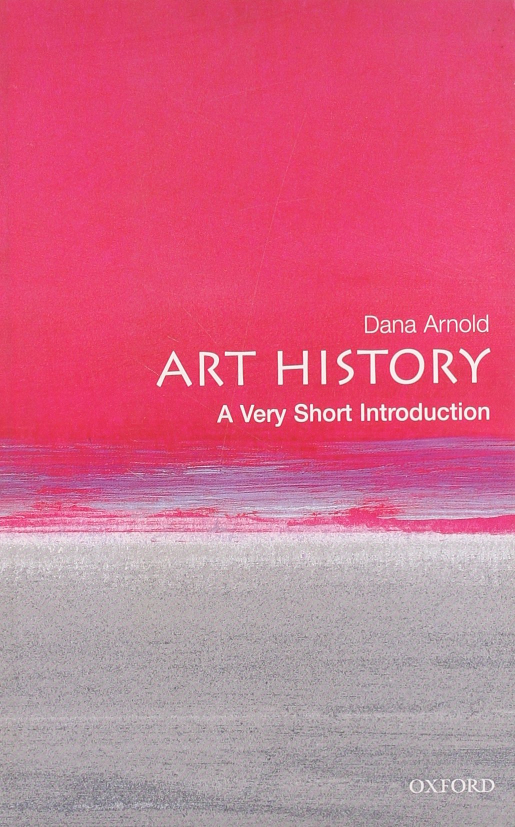 Art History: A Very Short Introduction,New