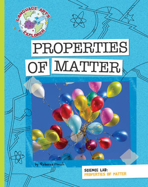 Science Lab: Properties of Matter (Explorer Library: Language Arts Explorer),Used