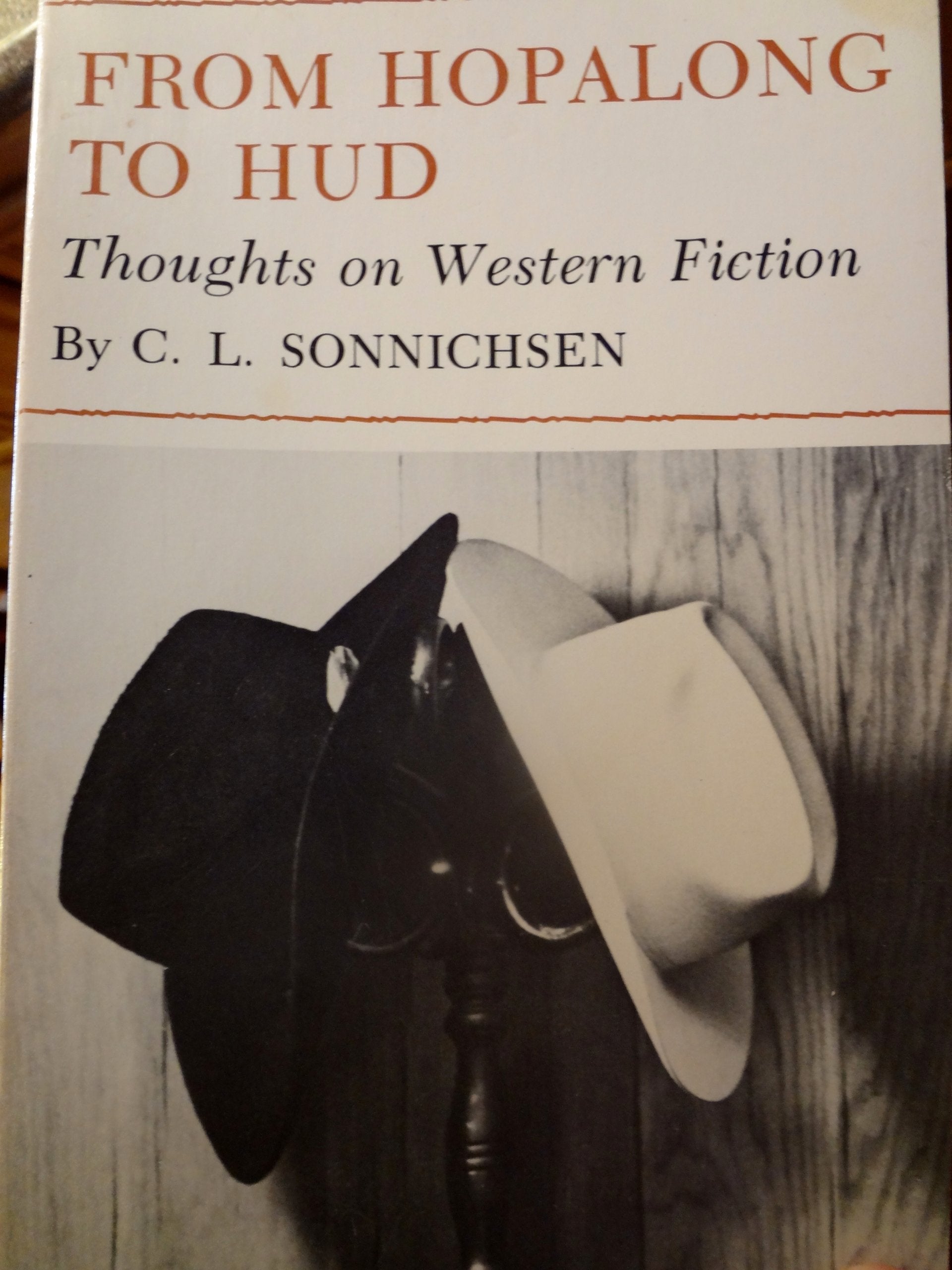 From Hopalong To Hud Thoughts On Western Fiction,New