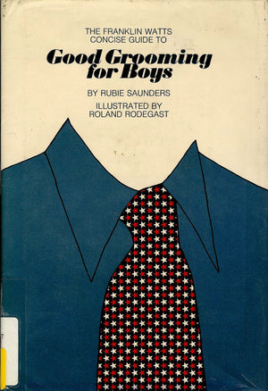 The Franklin Watts Concise Guide To Good Grooming For Boys (The Franklin Watts Concise Guide Series),Used