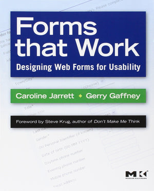 Forms that Work: Designing Web Forms for Usability (Interactive Technologies),New