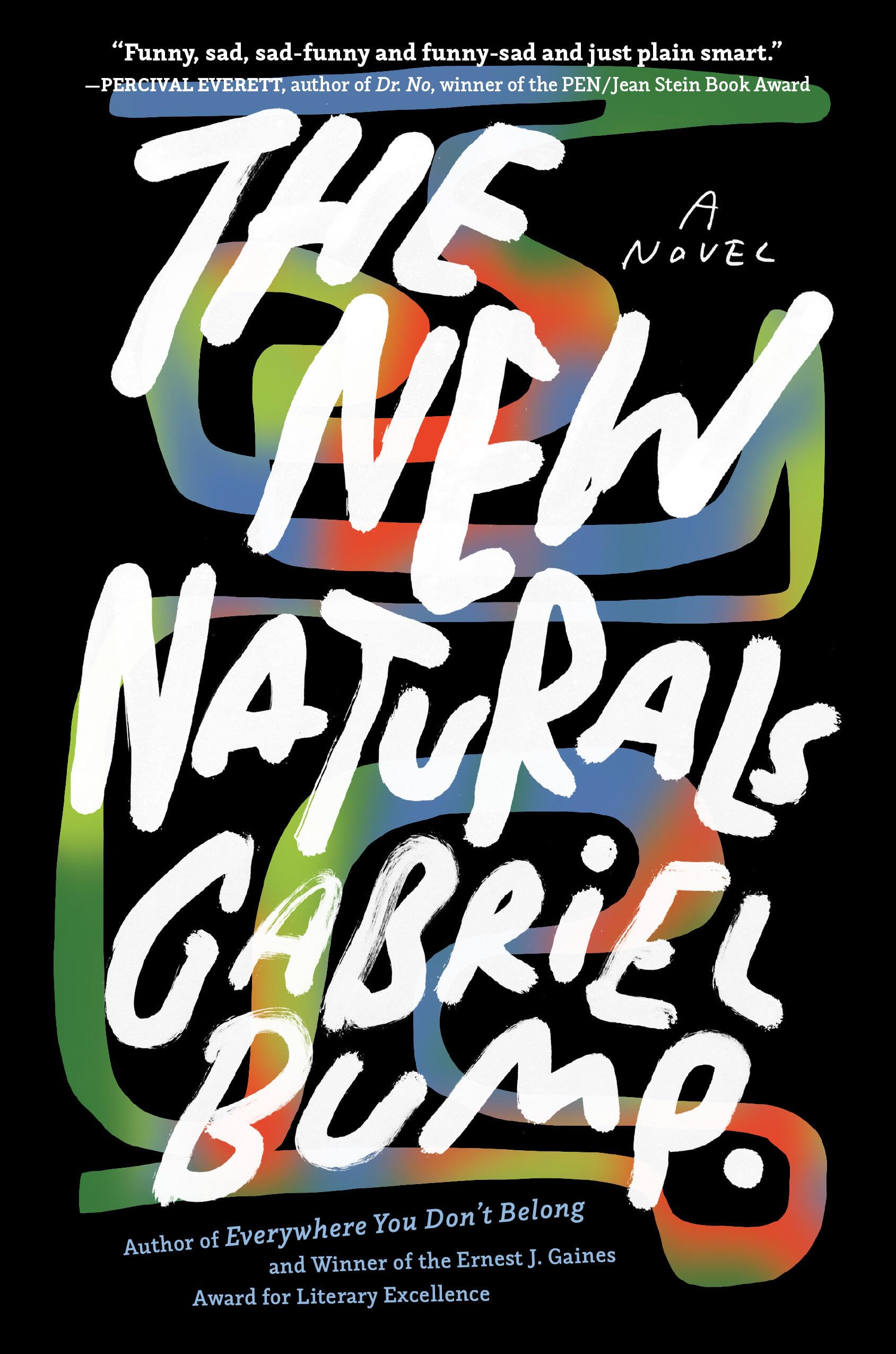 The New Naturals: A Novel,Used