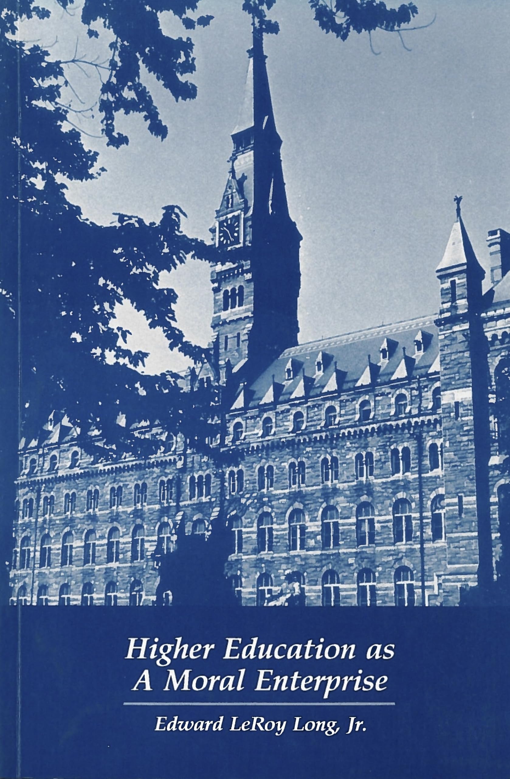 Higher Education as a Moral Enterprise (Not In A Series),Used