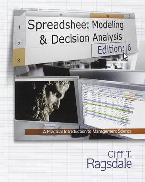 Spreadsheet Modeling & Decision Analysis: A Practical Introduction to Management Science (with Essential Resources Printed Acces,Used