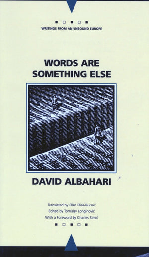 Words Are Something Else (Writings From An Unbound Europe),Used
