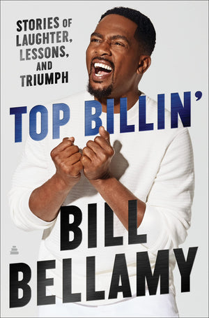 Top Billin': Stories Of Laughter, Lessons, And Triumph,Used