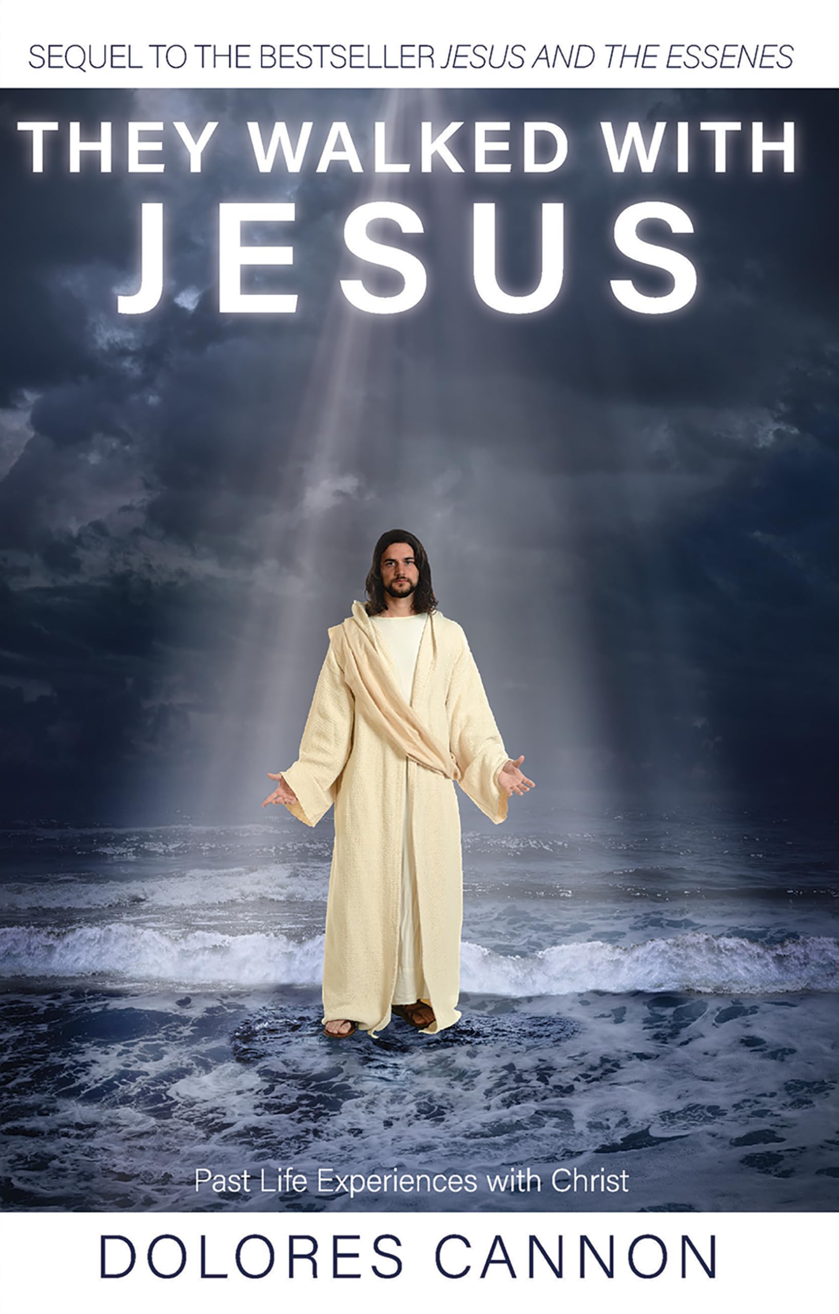 They Walked with Jesus: Past Life Experiences with Christ,Used