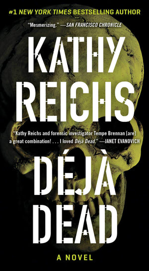Deja Dead: A Novel (1) (A Temperance Brennan Novel),Used