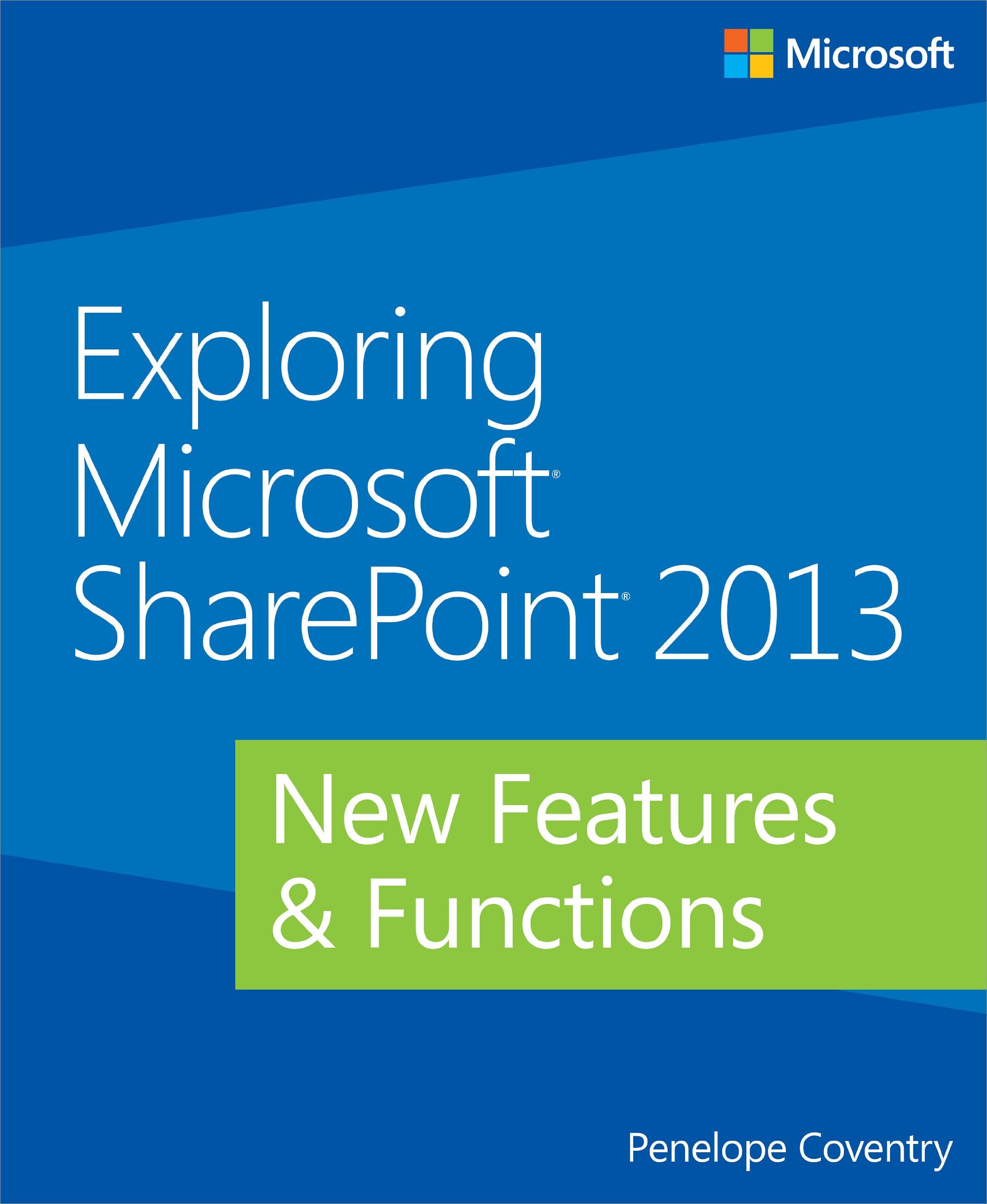 Exploring Microsoft SharePoint 2013: New Features & Functions,Used