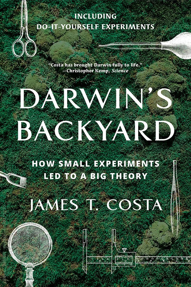 Darwin's Backyard: How Small Experiments Led to a Big Theory,Used