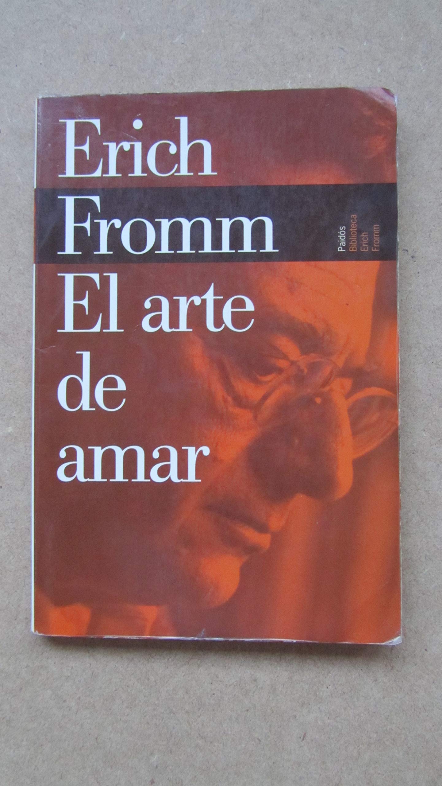 El arte de amar (Biblioteca Erich Fromm/ Erich Fromm Library) (Spanish Edition),Used
