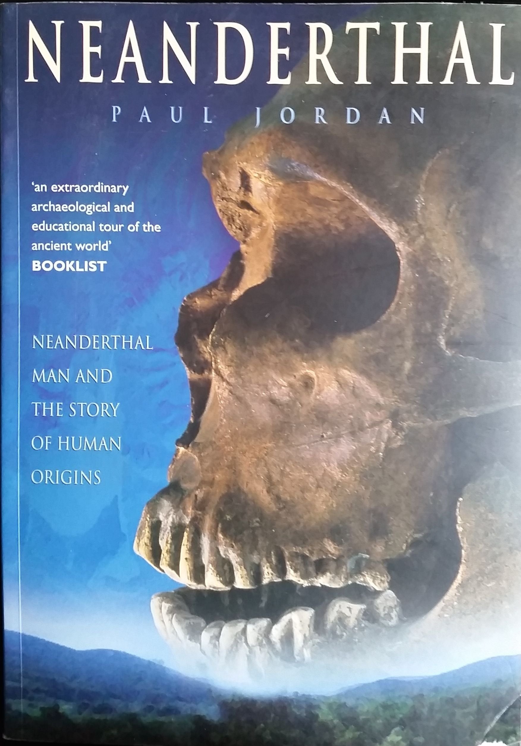 Neanderthal: Neanderthal Man and the Story of Human Origins,Used