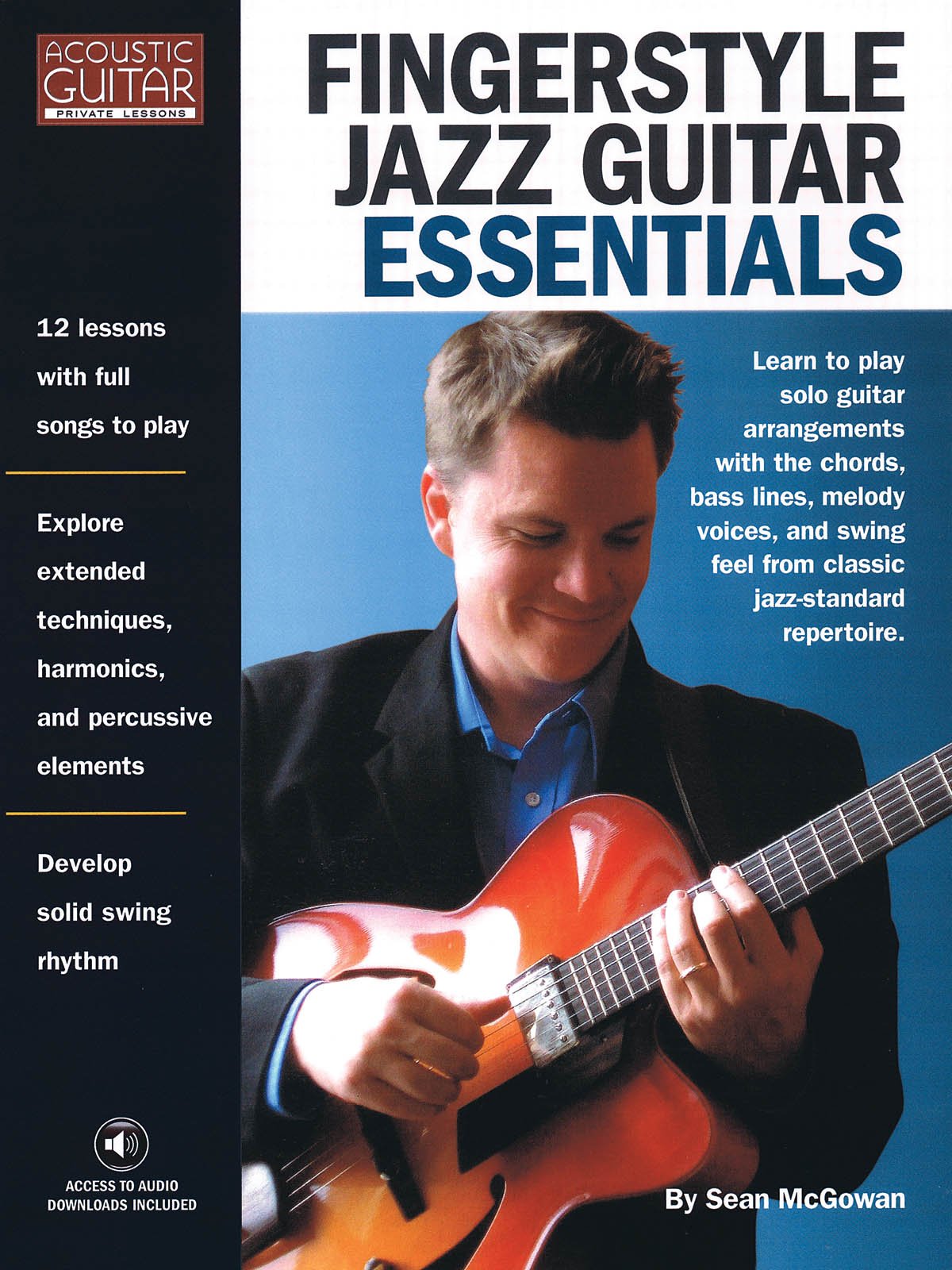 Fingerstyle Jazz Guitar Essentials: Acoustic Guitar Private Lessons (Acoustic Guitar (String Letter)),Used