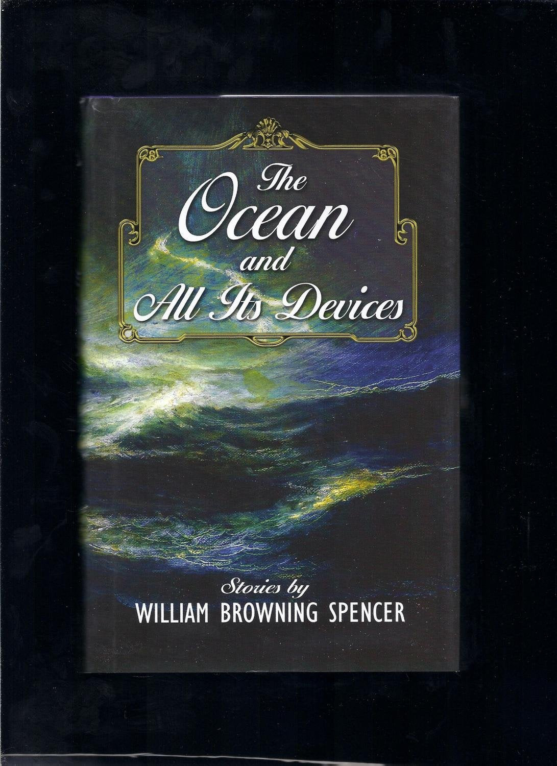 The Ocean and All Its Devices