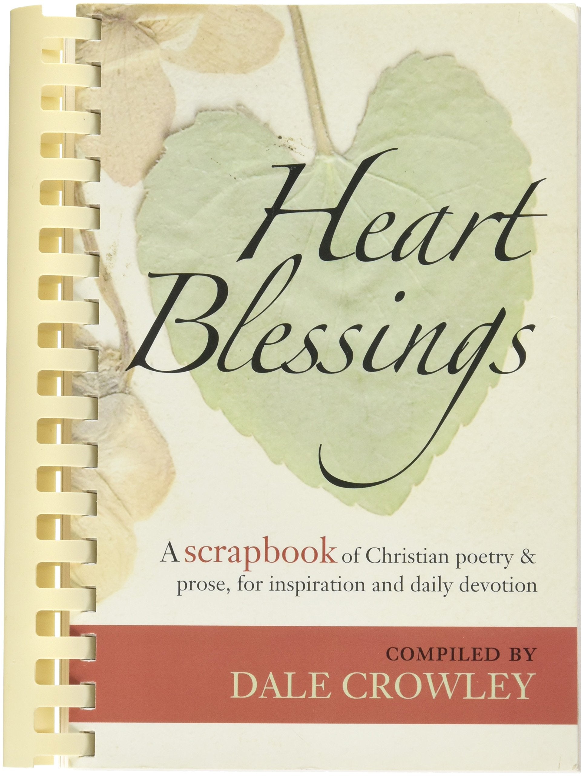 Heart Blessings : Choice Gems of Poetry and Prose,Used