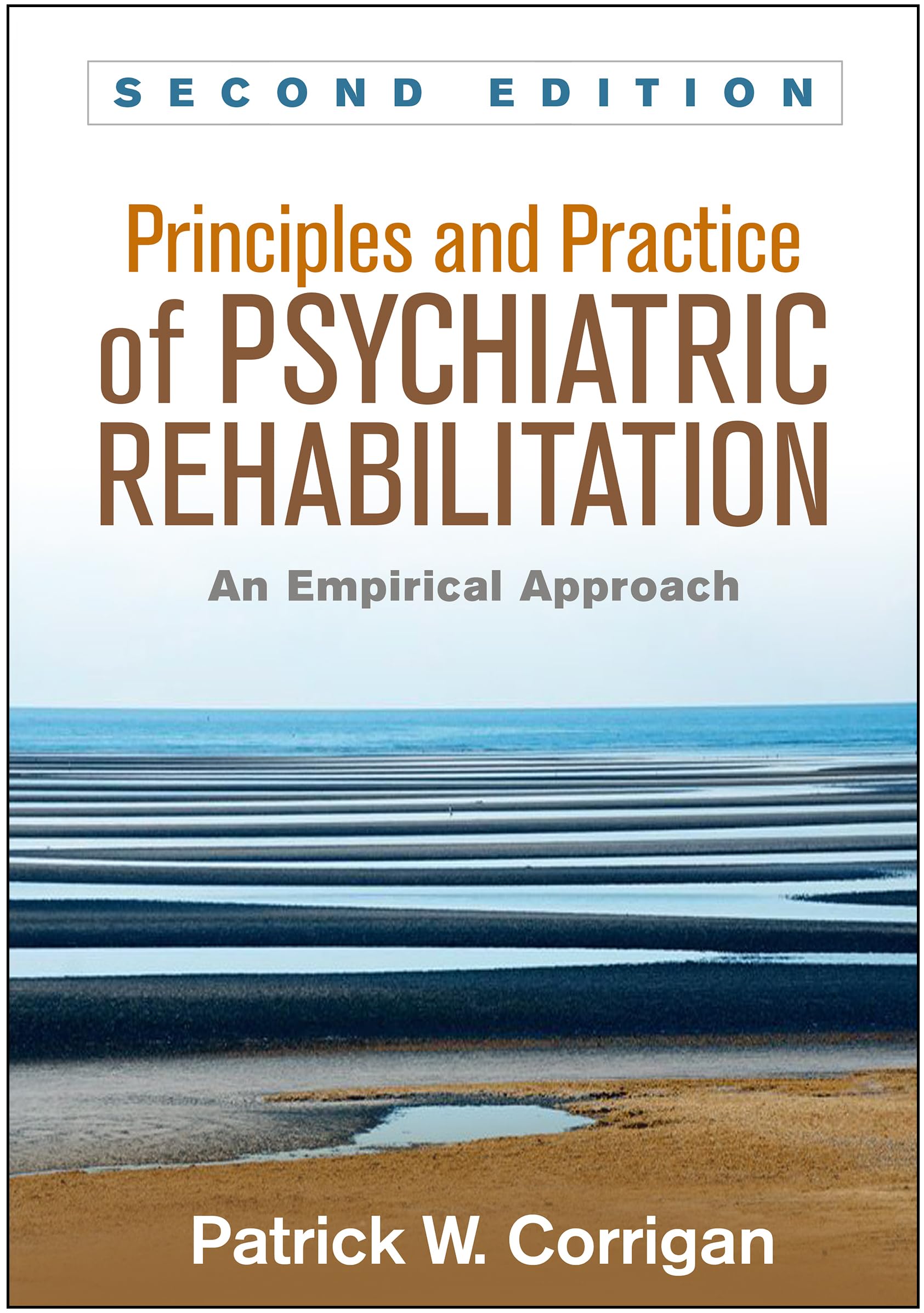 Principles And Practice Of Psychiatric Rehabilitation: An Empirical Approach