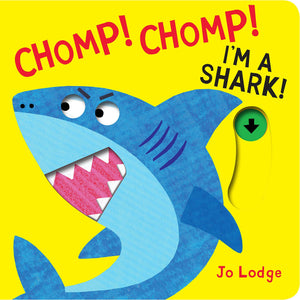 Chomp! Chomp! I'M A Shark!,New