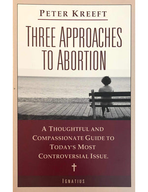 Three Approaches To Abortion