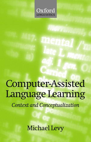 Computerassisted Language Learning: Context And Conceptualization,Used