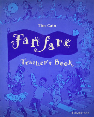 Fanfare Teacher's resource book: Cambridge Primary Music,Used