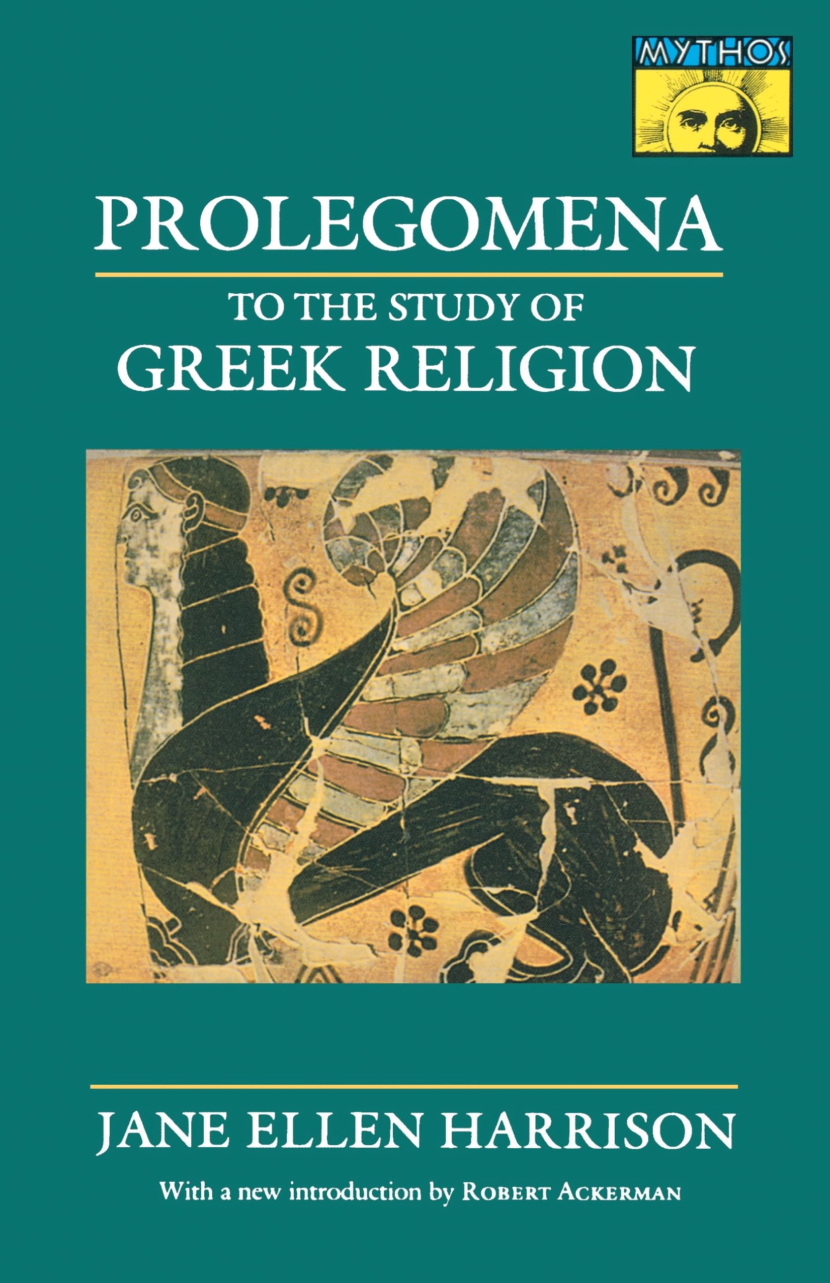 Prolegomena to the Study of Greek Religion (Mythos Books),Used