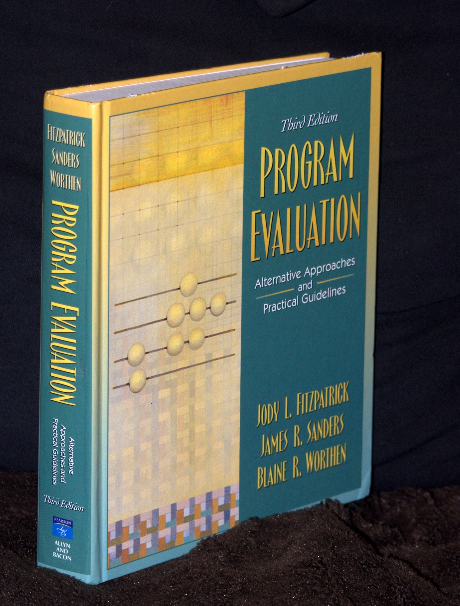 Program Evaluation: Alternative Approaches and Practical Guidelines (3rd Edition),Used