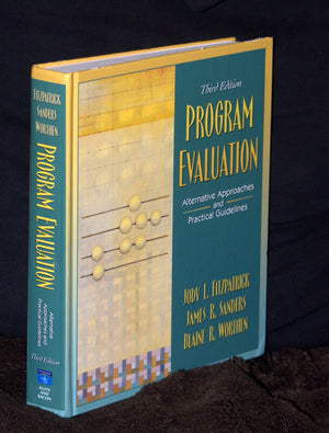 Program Evaluation: Alternative Approaches and Practical Guidelines (3rd Edition),Used