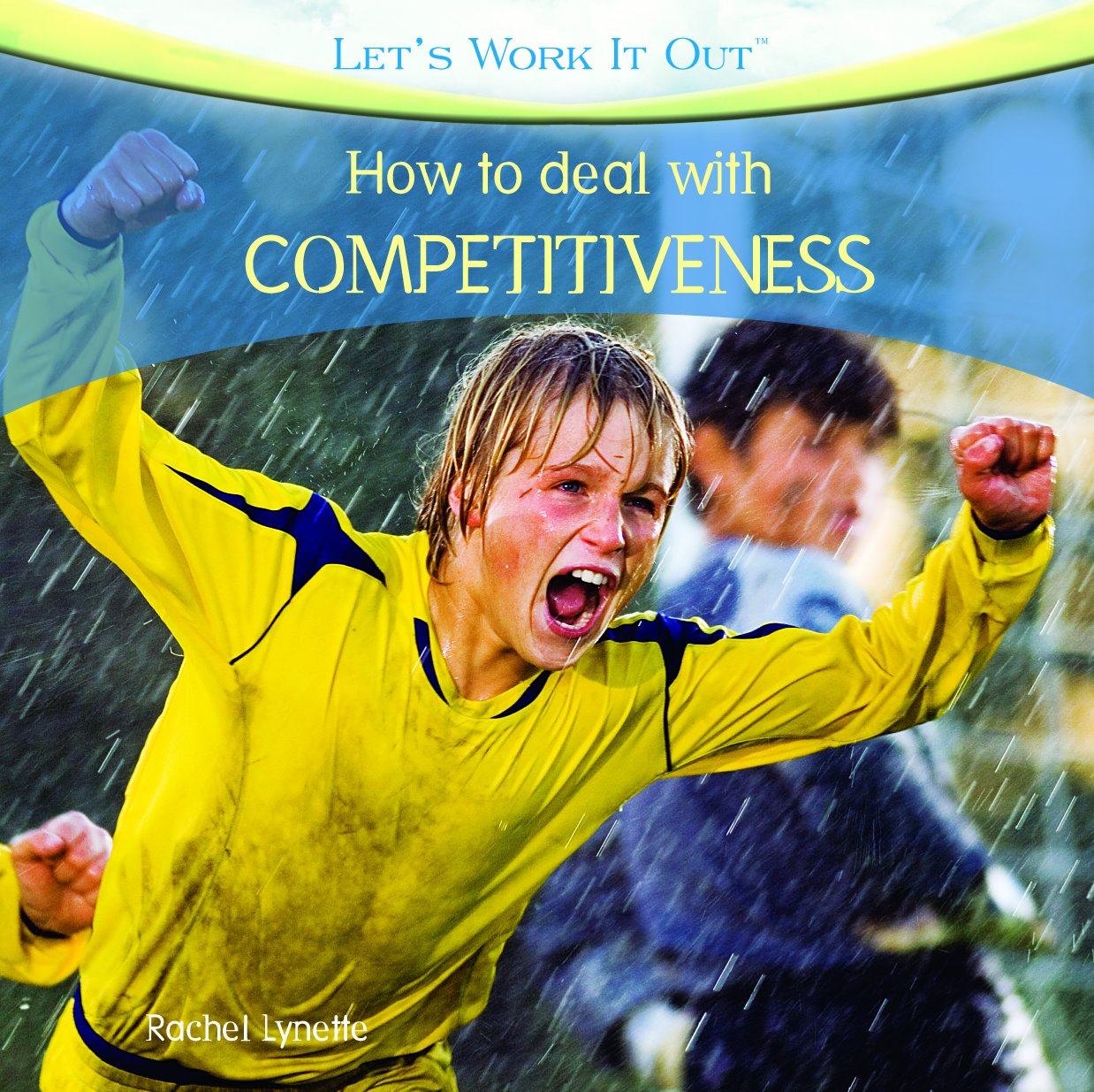 How to Deal with Competitiveness (Let's Work It Out),Used