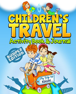 Childrens Travel Activity Book & Journal: My Trip To Kauai