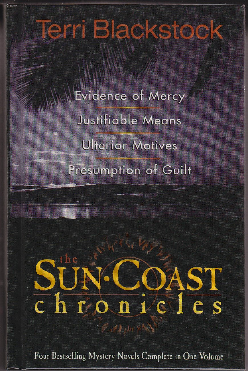 Evidence of Mercy/Justifiable Means/Ulterior Motives/Presumption of Guilt (Sun Coast Chronicles 14),Used