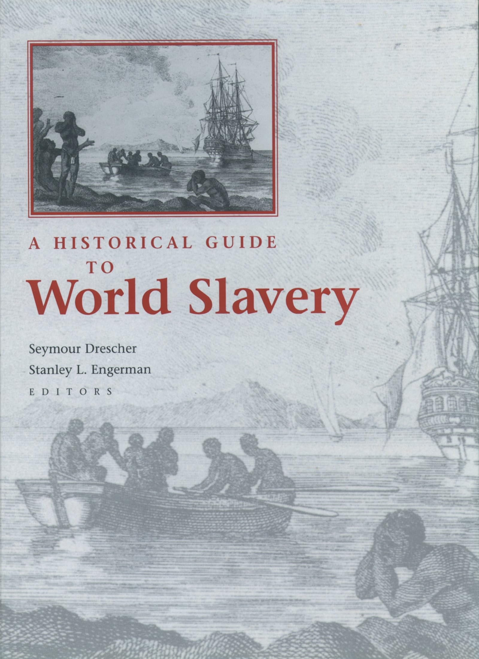 A Historical Guide to World Slavery,Used
