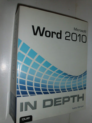 Microsoft Word 2010 In Depth,New