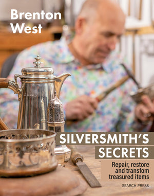Silversmith'S Secrets: Repair, Restore And Transform Treasured Items,Used
