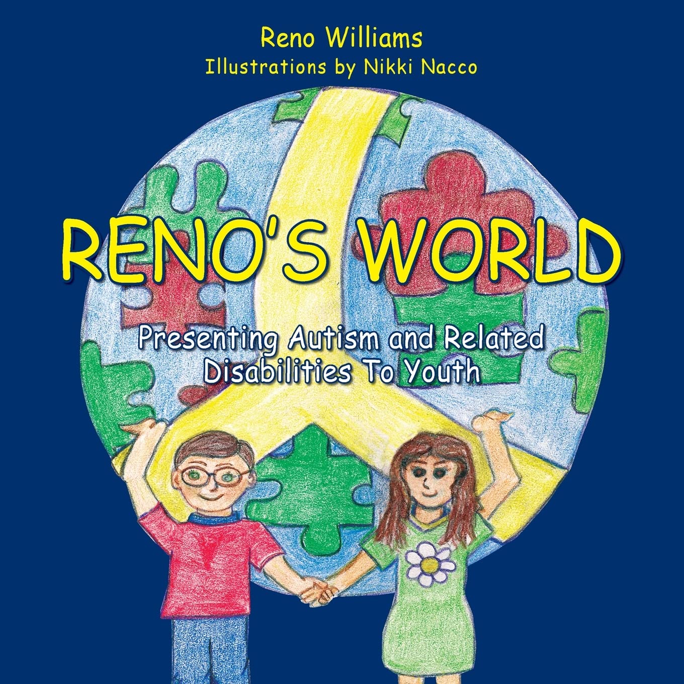 Reno'S World, Presenting Autism And Related Disabilities To Youth,Used