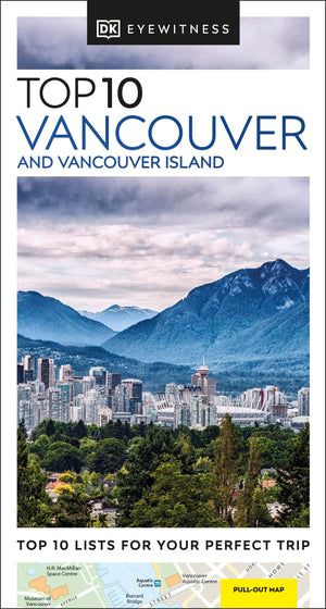 Dk Eyewitness Top 10 Vancouver And Vancouver Island (Pocket Travel Guide),New