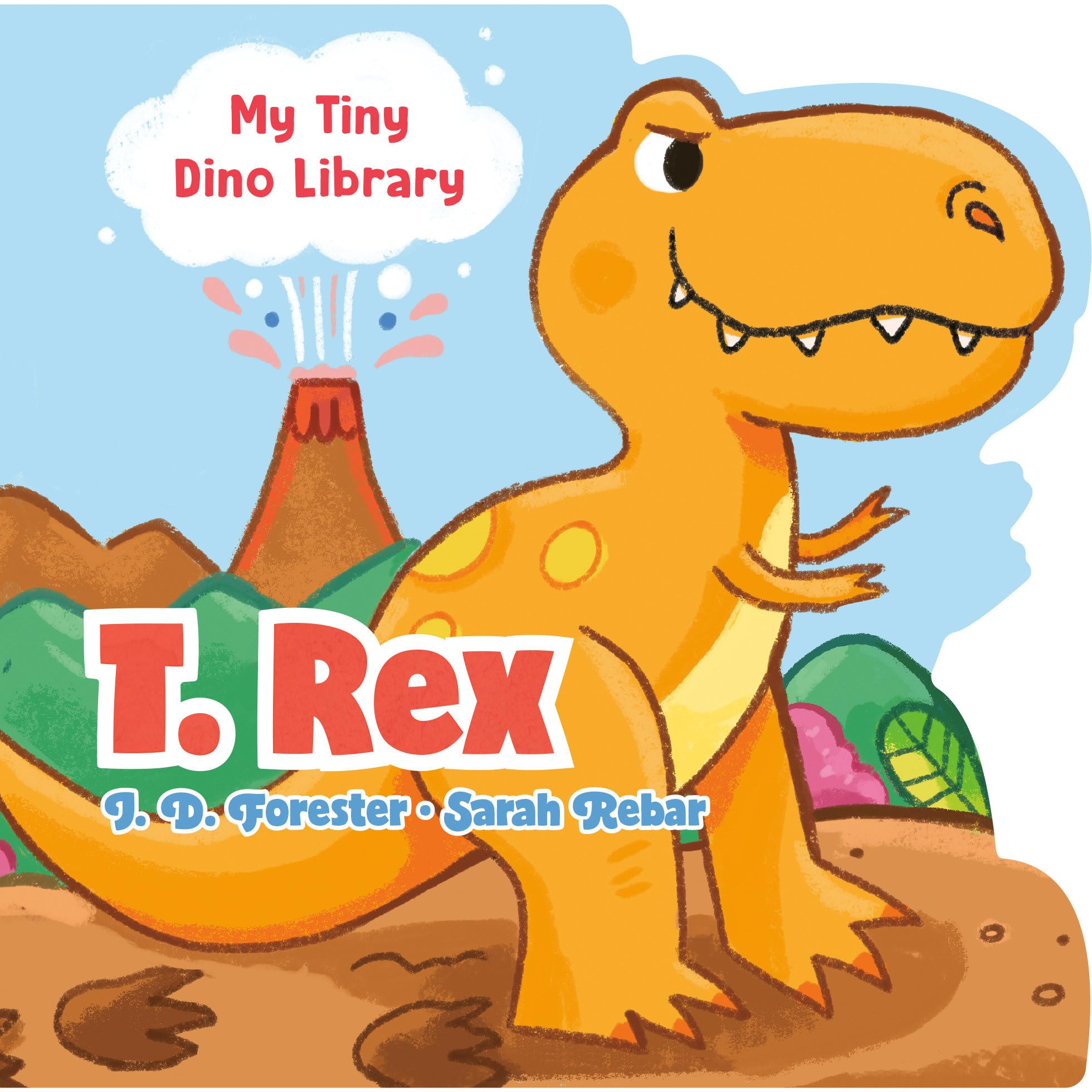 T. Rex (My Tiny Dino Library),New