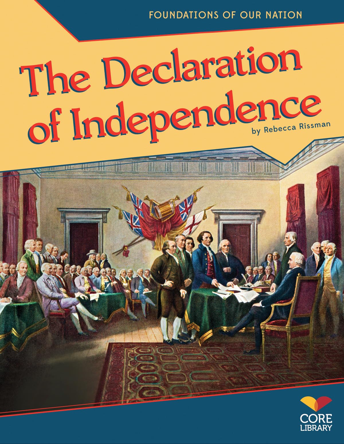 Declaration of Independence (Foundations of Our Nation),Used