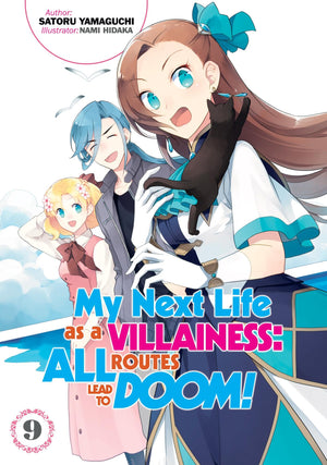 My Next Life As A Villainess: All Routes Lead To Doom! Volume 9 (Light Novel) (Volume 9)