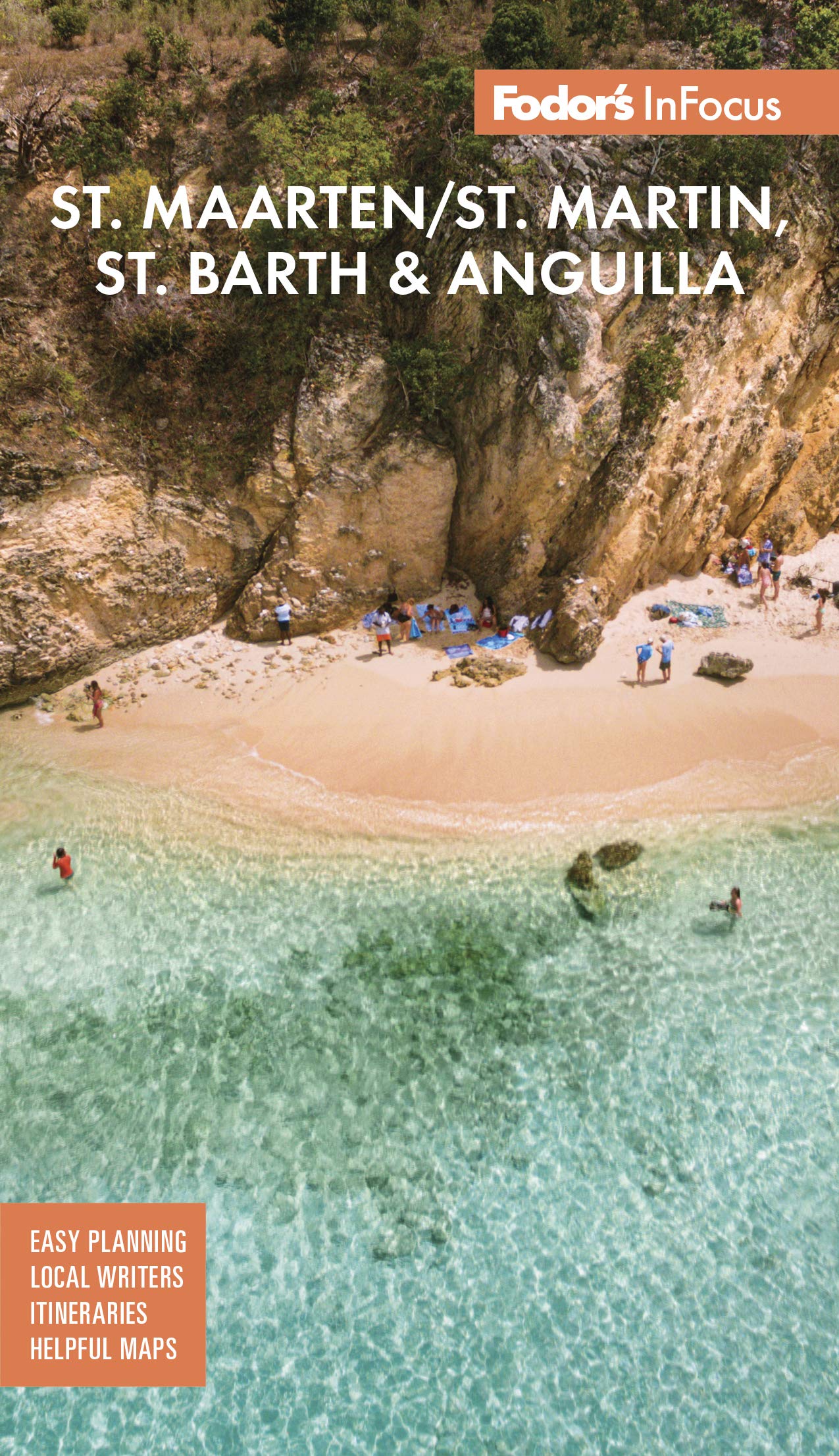 Fodors In Focus St. Maarten/St. Martin, St. Barth & Anguilla (Fullcolor Travel Guide)