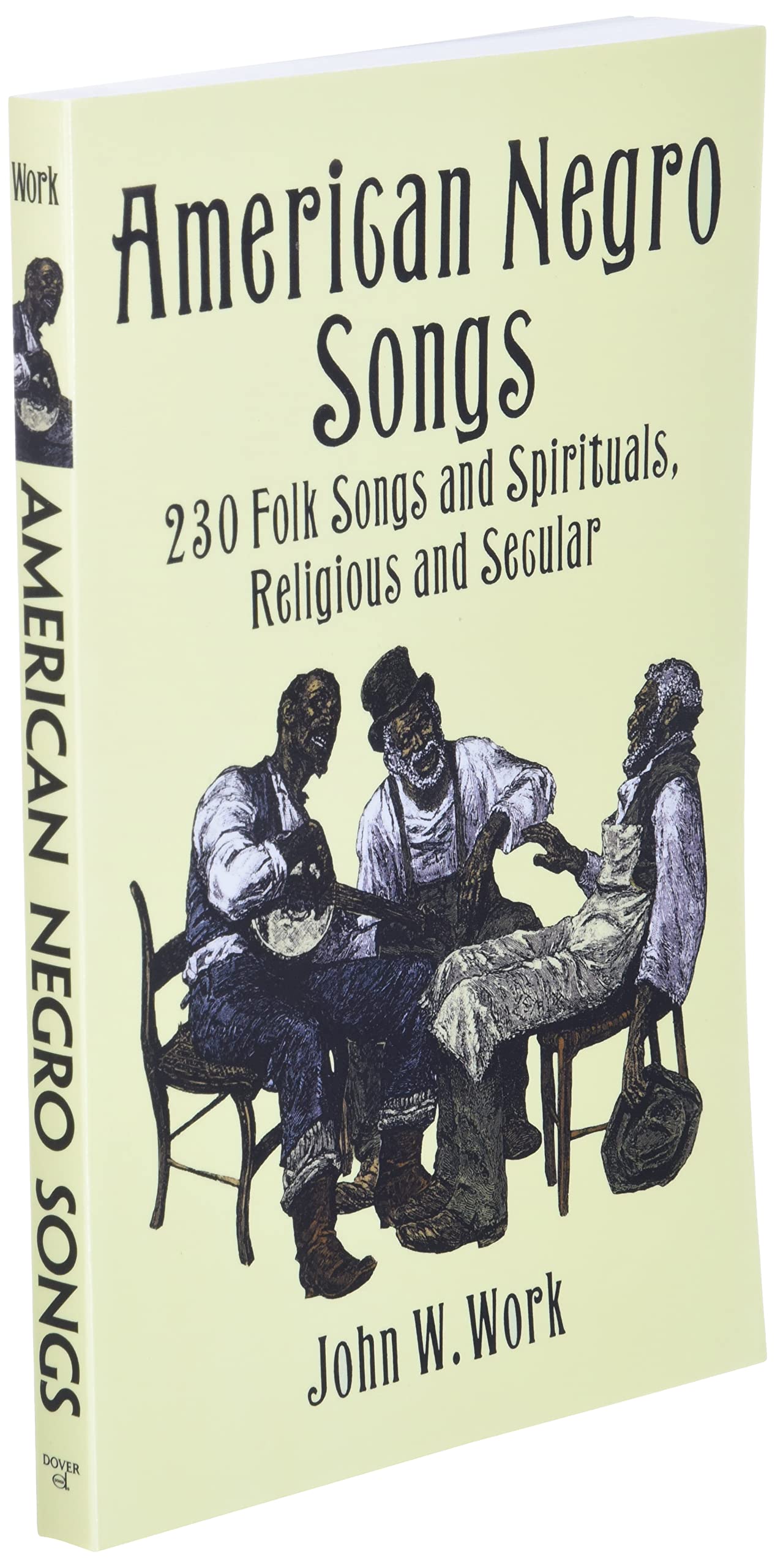 Dover Publications American Negro Songs Book - 230 Folk Songs & Spirituals, Religious & Secular