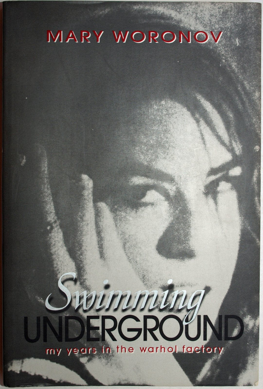 Swimming Underground: My Years In The Warhol Factory