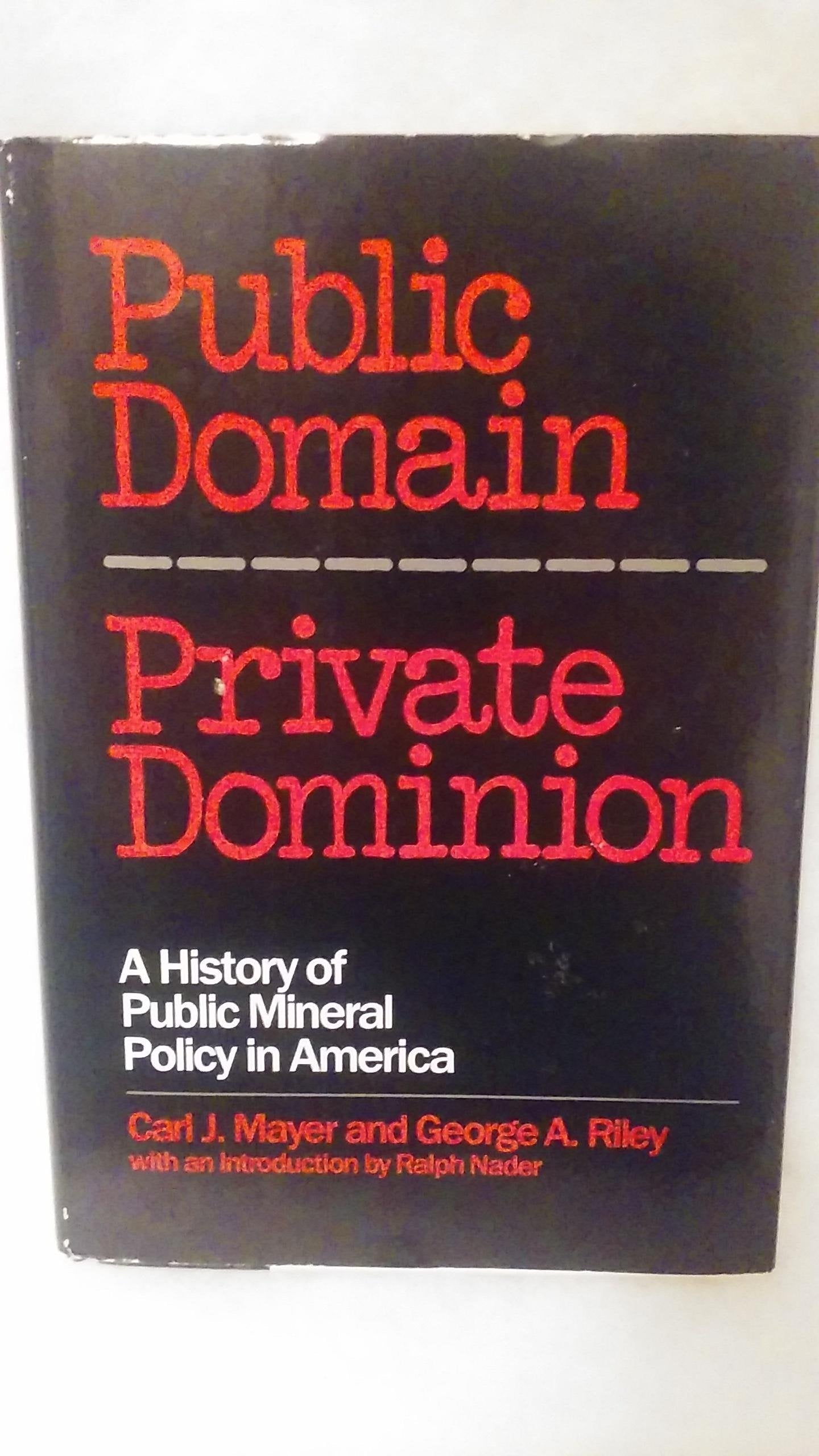 Public Domain, Private Dominion,Used