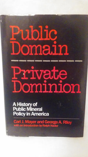 Public Domain, Private Dominion,Used